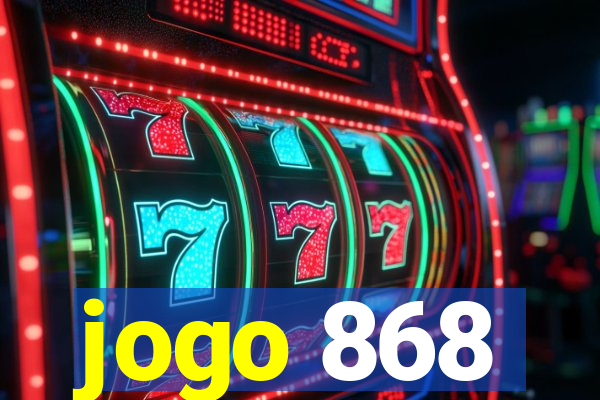 jogo 868